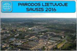 Parodos Lietuvoje 2015 m. SAUSIS