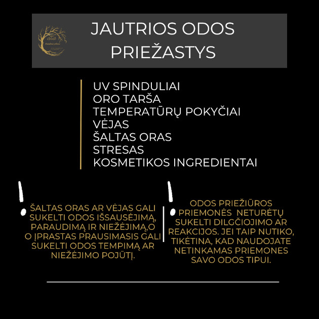 veido oda jauciasi jautri ir sudirgusi