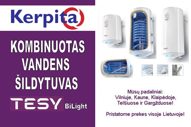 Elektriniai ir kombinuoti vandens šildytuvai TESY BiLight - UAB KERPITA naujienos