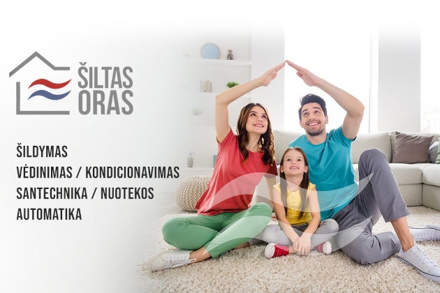 Santechnikos, šildymo, vėdinimo, oro kondicionavimo įranga. Šiltas oras – su mumis dirbti lengva ir saugu