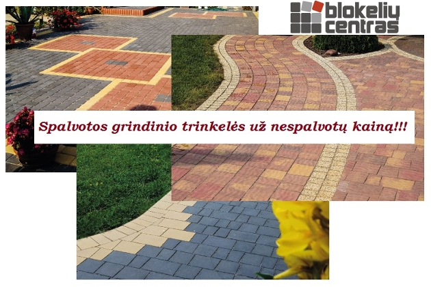 Spalvotos grindinio trinkelės už nespalvotų kainą