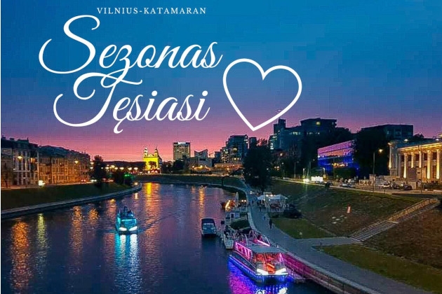 VilniusKatamaran.LT laivas jau plaukia – rezervuokite VIP Katamaraną plaukimui Nerimi Vilniaus centre!