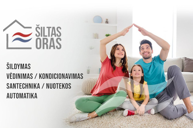 Šiltas oras, UAB - šildymas, vėdinimas, oro kondicionavimas, santechnika, inžineriniai sprendimai