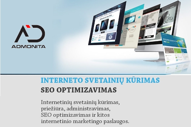 Interneto svetainių kūrimas, priežiūra, administravimas, SEO optimizavimas ir kitos internetinio marketingo paslaugos